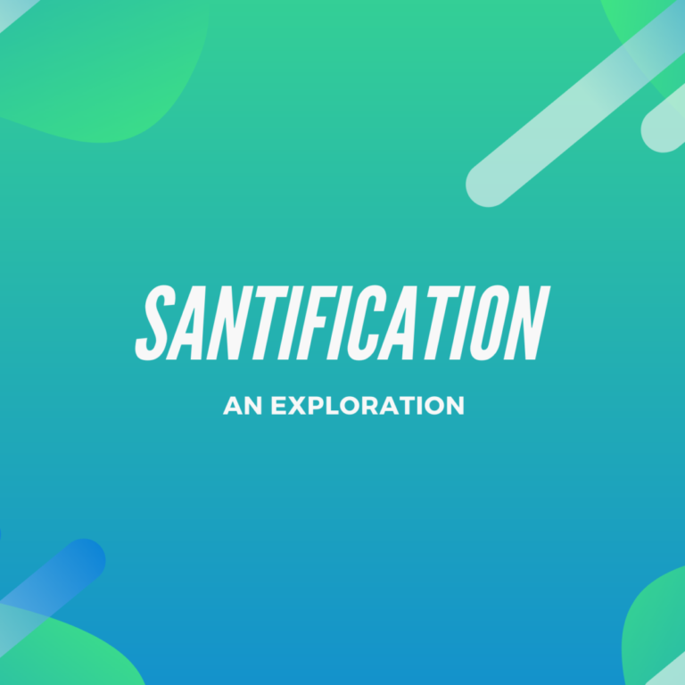 What is Santification?