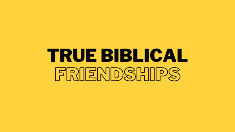 True Biblical Friendship